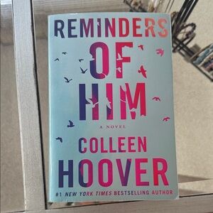 Reminders of Him by Colleen Hoover